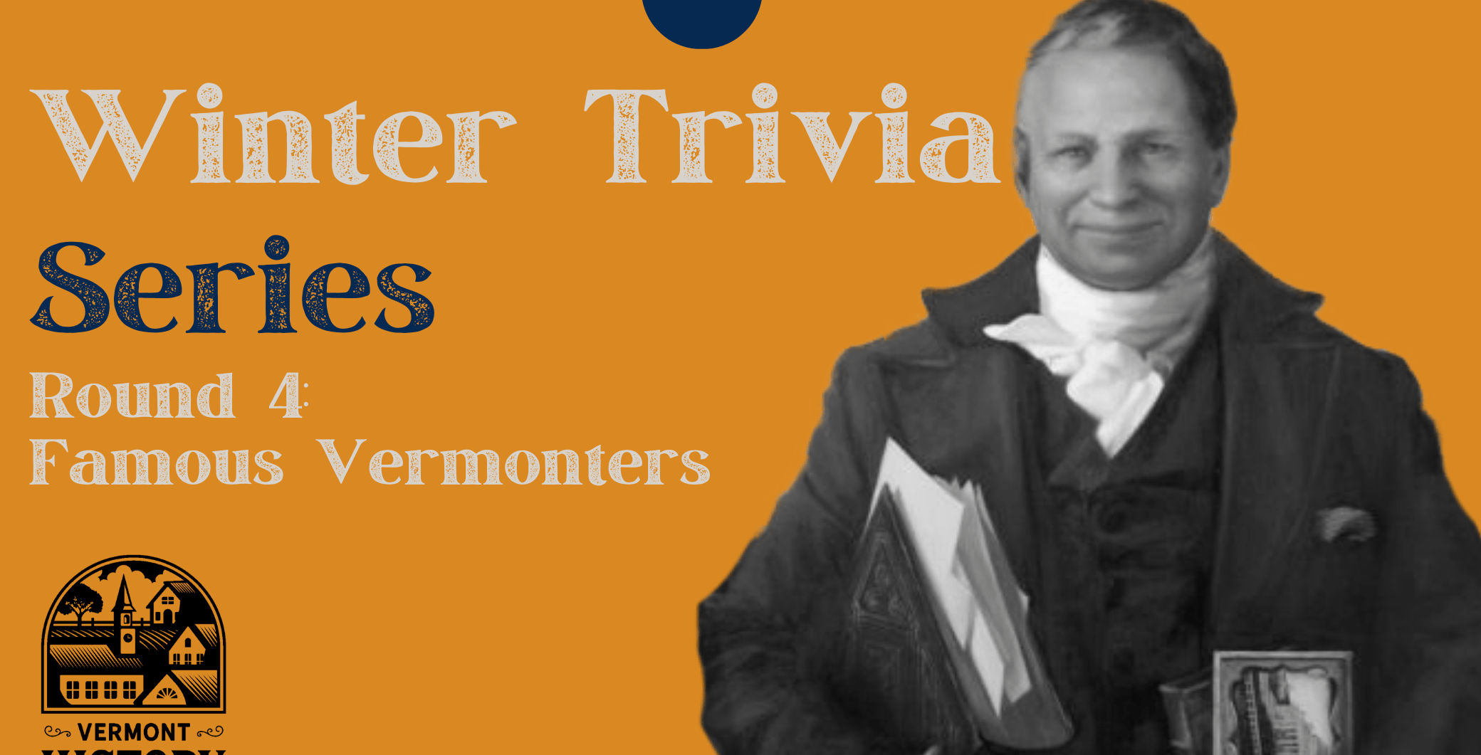 Winter Trivia Famous Vermonters — Vermont Historical Society